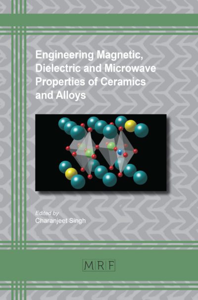 Engineering Magnetic, Dielectric and Microwave Properties of Ceramics and Alloys