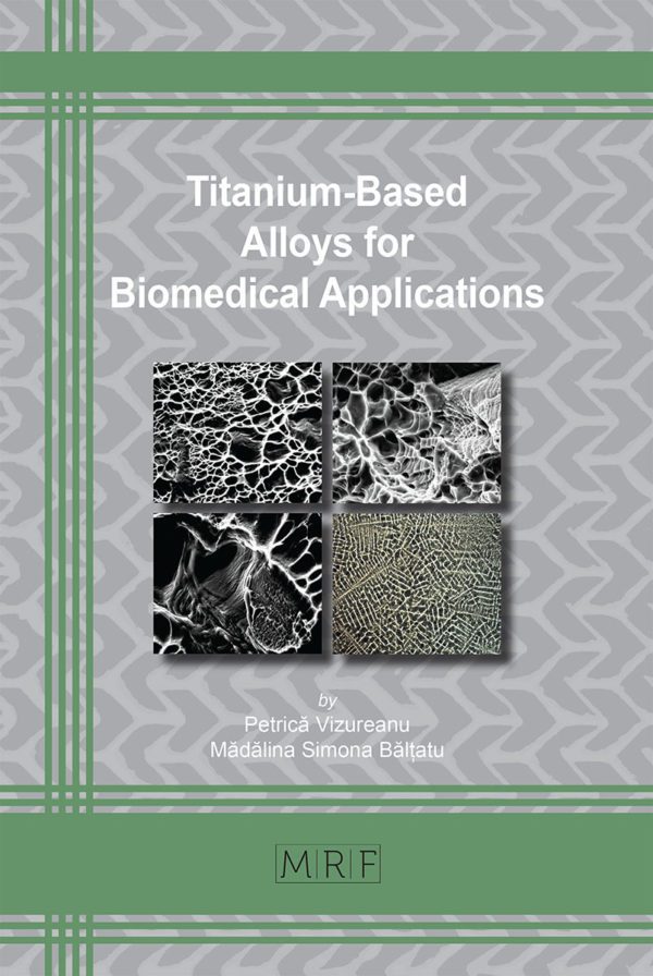 Titanium-Based Alloys for Biomedical Applications