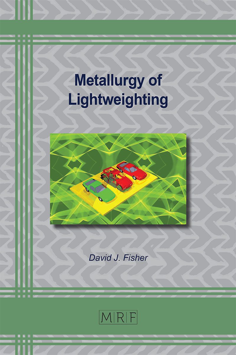 Metallurgy of Lightweighting