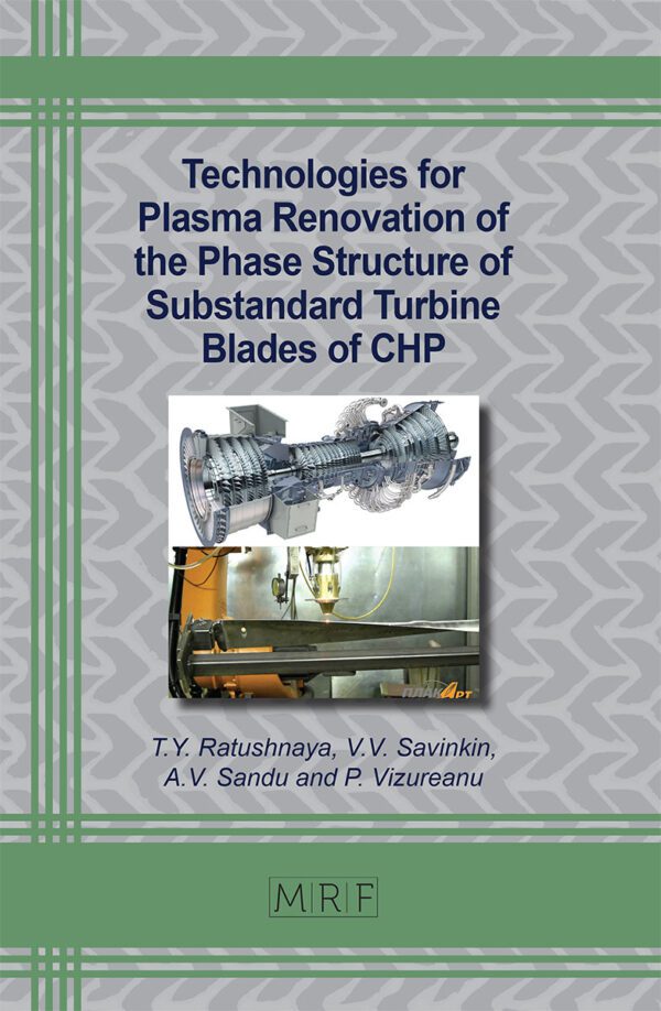 Technologies for Plasma Renovation of the Phase Structure of Substandard Turbine Blades of CHP