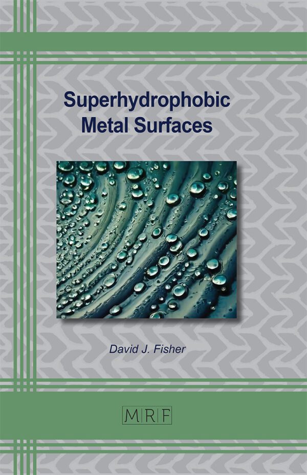 Superhydrophobic Metal Surfaces